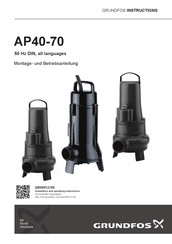 Grundfos AP40-70 Montage- Und Betriebsanleitung