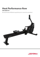 Life Fitness Heat Performance Row PRF-ROW-TFT Benutzerhandbuch