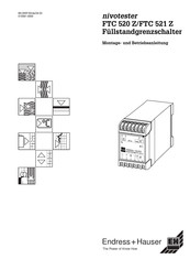 Endress+Hauser nivotester FTC 521 Z Montage- Und Betriebsanleitung
