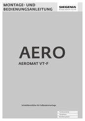 Siegenia AERO AEROMAT VT-F Montage- Und Bedienungsanleitung