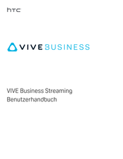 HTC VIVE Business Streaming Benutzerhandbuch