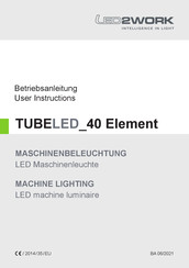 led2work TUBELED 40 Element Betriebsanleitung