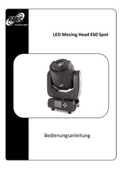 Etec LED MOVING HEAD E60 SPOT Bedienungsanleitung
