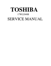 Toshiba 17WLD46B Serviceanleitung