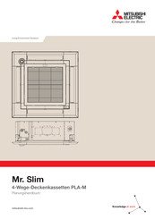 Mitsubishi Electric Mr. Slim PLA-M-Serie Planungshandbuch