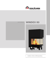 EdilKamin WINDO3 50 Installations-, Betriebs- Und Wartungsanleitung
