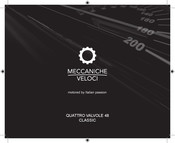 Meccaniche Veloci Quattro Valvole 48 Classic Bedienungsanleitung