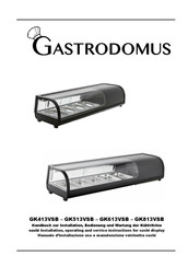 Gastrodomus GK613VSB Handbuch Zur Installation, Bedienung Und Wartung