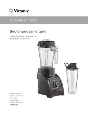Vita-Mix S30 Bedienungsanleitung