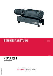 Pfeiffer Vacuum HEPTA 400 P Betriebsanleitung