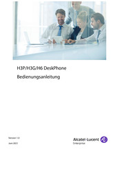 Alcatel-Lucent Enterprise H3G DeskPhone Bedienungsanleitung