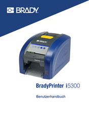 BRADY Worldwide BradyPrinter i5300 Benutzerhandbuch