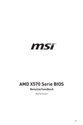 MSI AMD X570 Serie Bedienungsanleitung