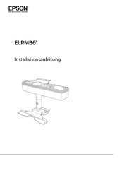 Epson ELPMB61 Installationsanleitung