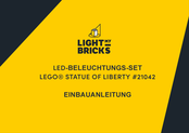 LIGHT MY BRICKS LEGO STATUE OF LIBERTY 21042 Einbauanleitung