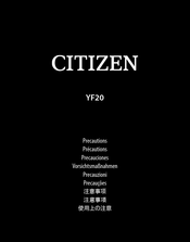 Citizen YF20 Vorsichtsmaßnahme