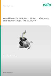 Wilo Flumen EXCEL-TRE 40 Einbau- Und Betriebsanleitung