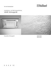 Vaillant VAHE 085 K Installations- Und Wartungsanleitung