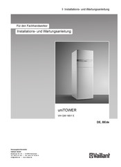 Vaillant uniTOWER VIH QW 190/1 E Installations- Und Wartungsanleitung