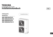 Toshiba RAV-GM2241AT8-E Installationshandbuch