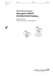 Endress+Hauser Micropilot FMR50 FOUNDATION Fieldbus Betriebsanleitung