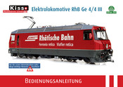 Kiss Modellbahnen RhB Ge 4/4 III Bedienungsanleitung