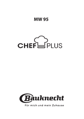 Bauknecht CHEF PLUS MW 95 WS Bedienungsanleitung