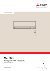 Mitsubishi Electric Mr. Slim PKA-M35LAL Planungshandbuch