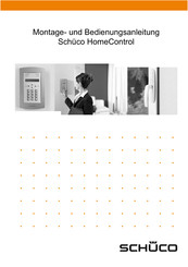 Schüco HomeControl Montage- Und Bedienungsanleitung
