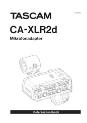 Tascam CA-XLR2d Referenzhandbuch