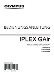 Olympus IPLEX GAir IV9000GA Bedienungsanleitung