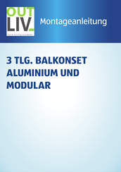 OUTLIV 3 tlg. Balkonset Aluminium und Modular Montageanleitung
