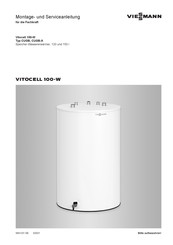 Viessmann Vitocell 100-W CUGB-A Montage- Und Serviceanleitung
