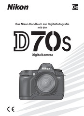 Nikon D70s Handbuch Zur Digitalfotografie