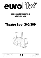 EuroLite Theatre 500 Spot Bedienungsanleitung