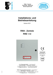 K + G Pneumatik GRASL RWA-Zentrale RWZ 4 d Installation Und Betriebsanleitung
