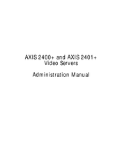 Axis 2401+ Administrationsanleitung