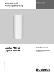 Buderus Logalux P750 W Montage- Und Wartungsanleitung