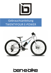 ben-e-bike TWENTYFOUR E-POWER Gebrauchsanleitung