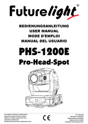 Futurelight PHS-1200E Pro-Head-Spot Bedienungsanleitung