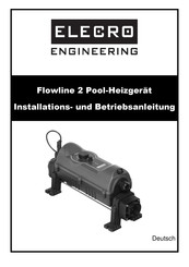 Elecro Engineering Flowline 2 15 Installation Und Betriebsanleitung