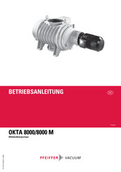 Pfeiffer Vacuum OKTA 8000 Betriebsanleitung