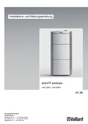 Vaillant ecoVIT exclusiv VKK 226/4-H Installations- Und Wartungsanleitung