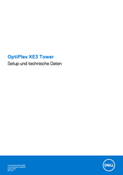 Dell OptiPlex XE3 Tower Einrichtung Und Technische Daten