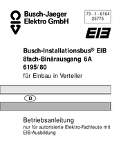 Busch-Jaeger Busch-Installationsbus EIB 6195/80 Betriebsanleitung