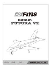FMS 80mm FUTURA V2 Bedienungsanleitung