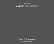 Carl F. Bucherer Manero Powerreserve Bedienungsanleitung