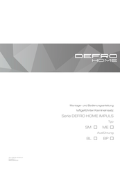 Defro Home IMPULS Serie Montage- Und Bedienungsanleitung