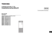 Toshiba MMF-UP0181H-E Installationshandbuch