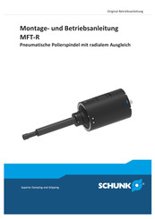 SCHUNK MFT-R Montage- Und Betriebsanleitung